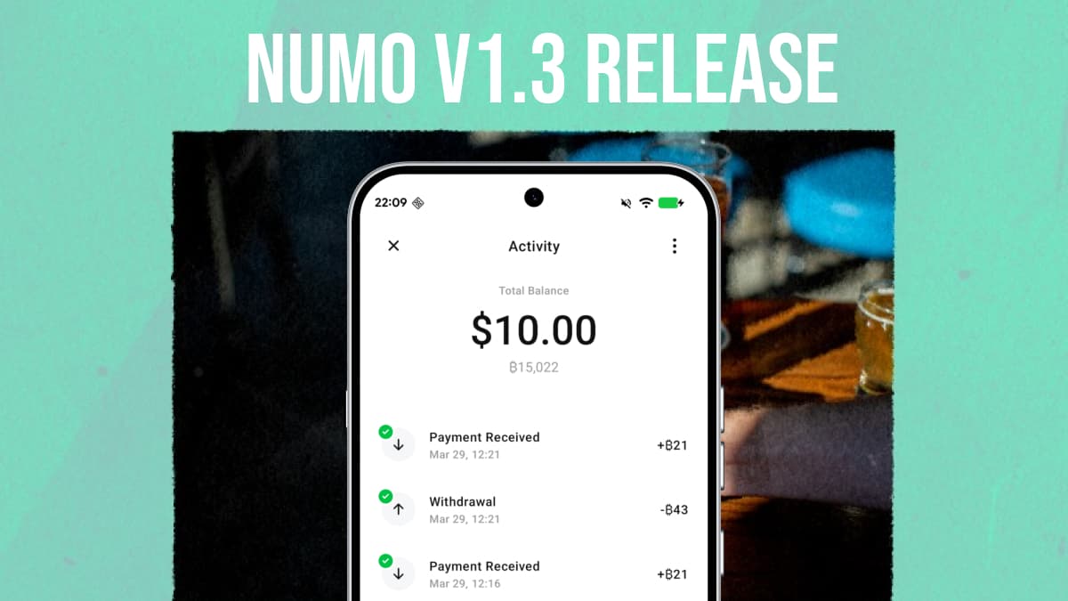 Numo v1.3 release — activity screen showing payments received and a withdrawal